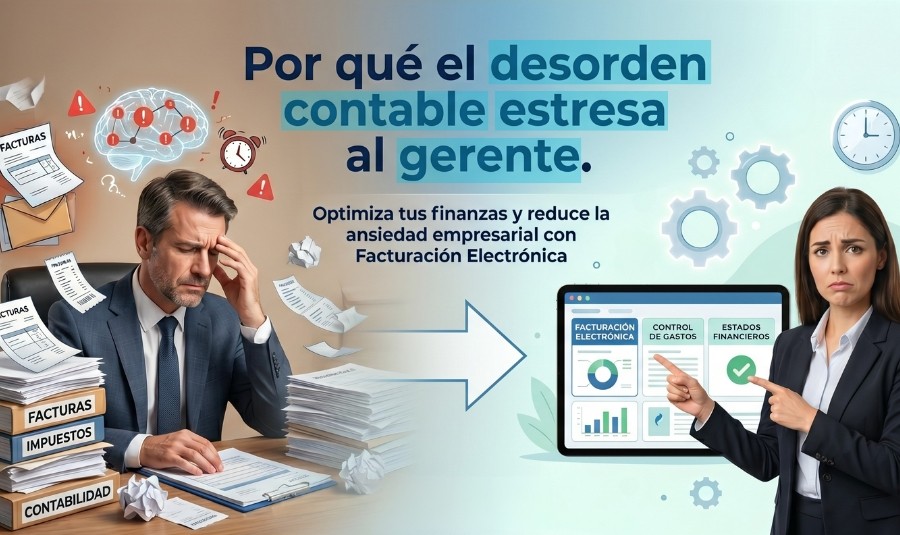 Facturación y Salud Mental: Por qué el desorden contable estresa al gerente.